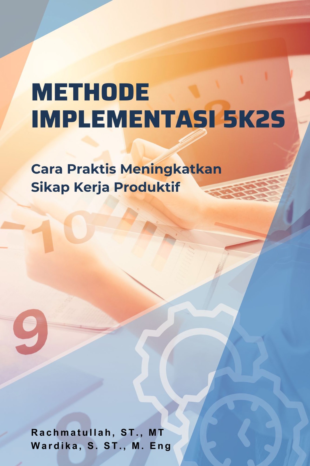 Image of Methode Implementasi 5K2S: Cara Praktis Meningkatkan Sikap Kerja Produktif