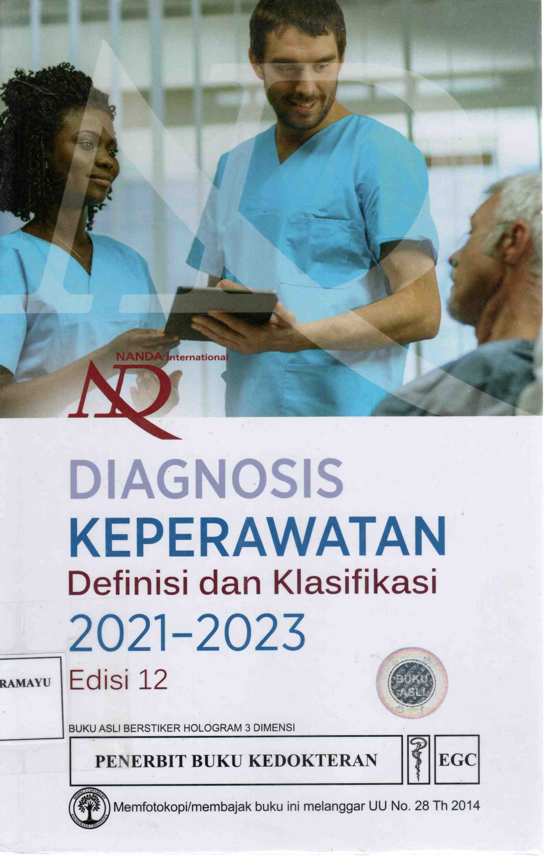 Diagnosis Keperawatan : Definisi dan Klasifikasi 2021-2023 ED.12