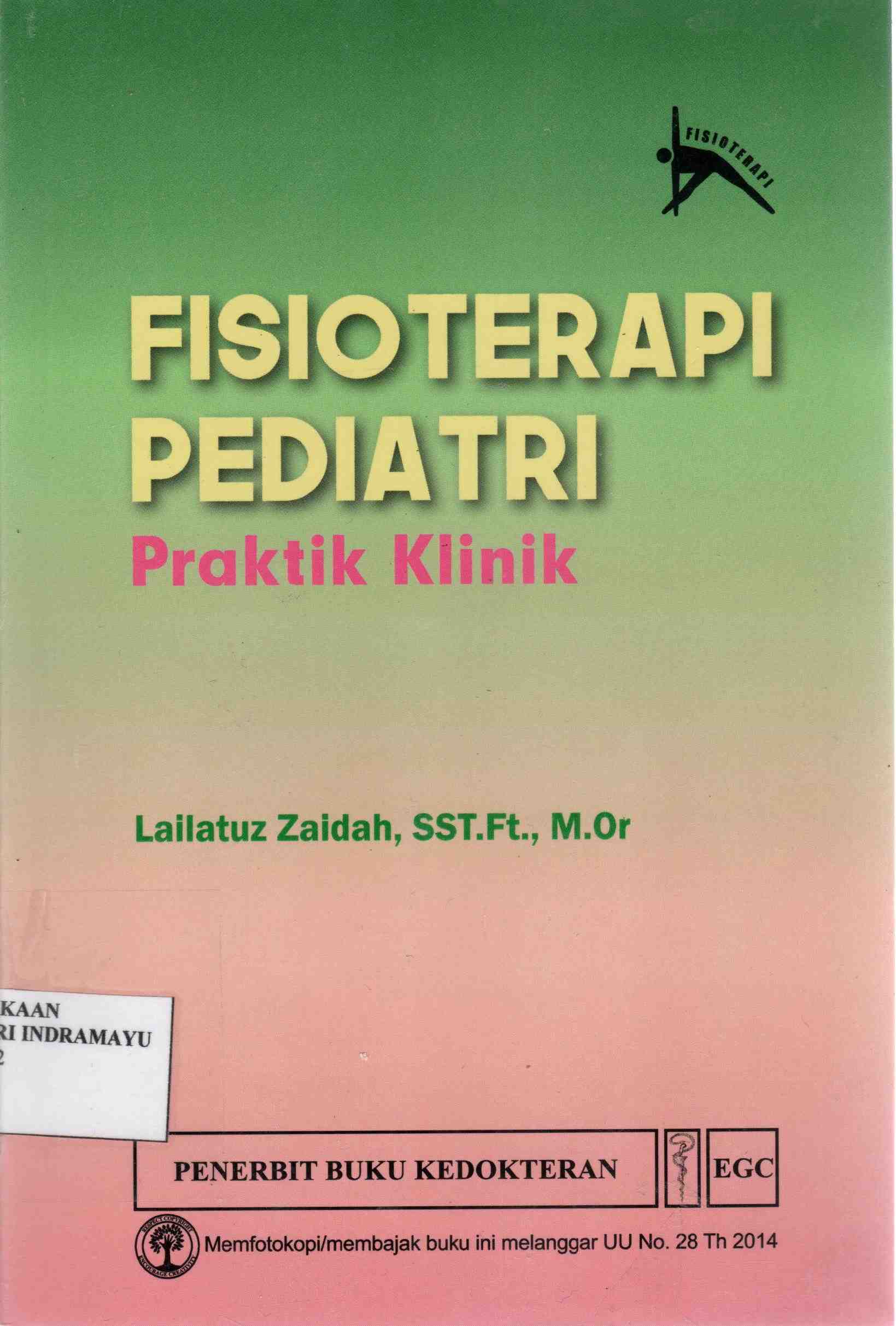 Image of Fisioterapi Pediatri : Praktik Klinik