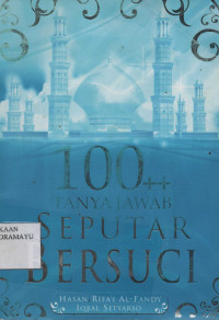 100++ Tanya Jawab Seputar Bersuci