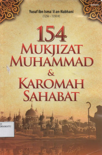 154 Mukjizat Muhammad & Karomah Sahabat