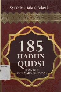 185 Hadits Qudsi : Pesan dari Sang Maha Penyayang