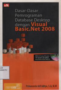 Dasar-Dasar Pemrograman Database Desktop dengan Visual Basic.NET 2008