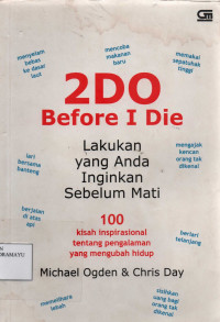 2Do Before I iDie : Lakukan yang Anda Inginkan Sebelum Mati