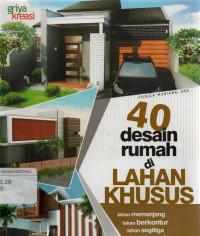 40 Desain Rumah Di Lahan Khusus