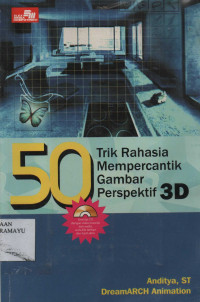 50 Trik Rahasia Mempercantik Gambar Perspektif 3D