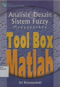 Analisis Desain Sistem Fuzzy menggunakan Tool Box Matlab