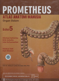 Prometheus Atlas Anatomi Manusia : Organ Dalam