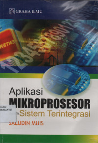 Aplikasi Mikroprosesor Dalam Sistem Terintegrasi