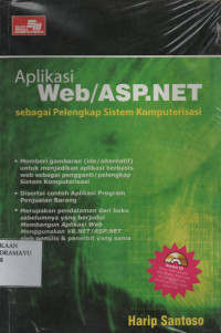 Aplikasi Web / ASP.NET : Sebagai Pelengkap Sistem KOmputerisasi