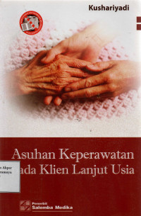 Asuhan Keperawatan pada Klien Lanjut Usia