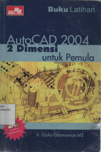 Autocad 2004 2 Dimensi Untuk Pemula