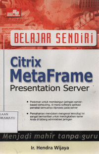 Belajar Sendiri : Citrix MetaFrame Presentation Server