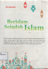 Berislam Seindah Islam