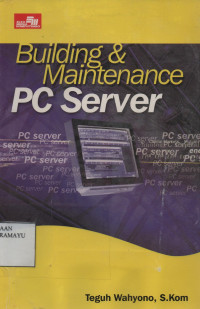 Building & Maintenance PC Server