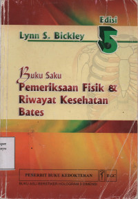 Buku Saku : Pemeriksaan Fisik & Riwayat Kesehatan Bates ed.5