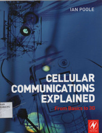 Cellular Communications Explained From Basics to 3G