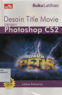 Buku Latihan Desain Title Movie dengan Photoshop CS2