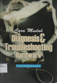 Cara Mudah Diagnosis & Troubleshooting Hardware