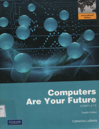 Computers Are Your Future Complete Twelfth Edition