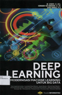 Deep Learning: Modernisasi Machine Learning untuk Big Data