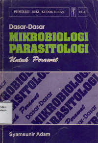 Dasar-Dasar Mikrobiologi Parasitologi untuk Perawat