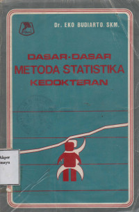 Dasar-Dasar Metoda Statistika Kedokteran