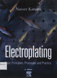 Electroplating  Basic Principles, Processes and Practice