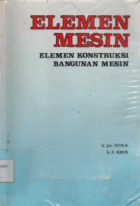 Elemen Mesin : Elemen konstruksi Bangunan Mesin Edisi Ke - 21