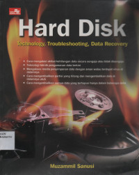 Hard Disk : Technology, troubleshooting, data recovery