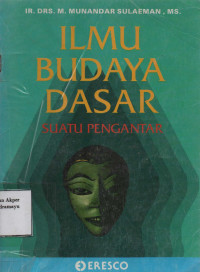 Ilmu Budaya Dasar Suatu Pengantar