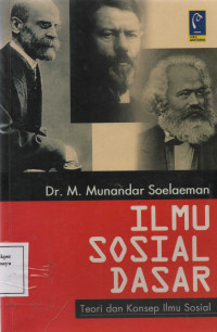 Ilmu Sosial Dasar : Teori dan Konsep Ilmu Sosial