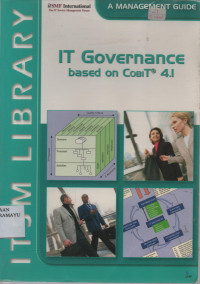 IT Governance Based on Cobit 4.1 :  A Management Guide