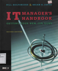 It Manager's Handbook Second Edition : Getting Your New Job Done