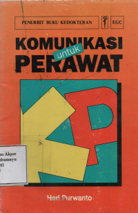 Komunikasi untuk Perawat