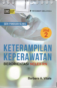 Keterampilan Keperawatan Berorientasi NCLEX-RN Jilid 2