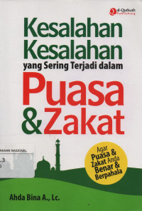 Kesalahan-Kesalahan Yang Sering Terjadi Dalam Puasa & Zakat