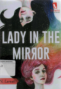 Lady in the Mirror : Satu Jiwa dua Nama