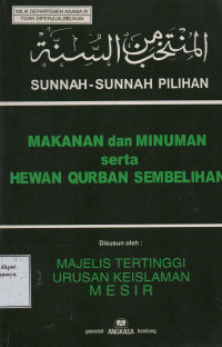 Sunnah-Sunnah Pilihan : Makanan dan Minuman Serta Hewan Qurban Sembelihan