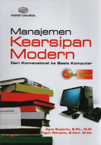 Manajemen Kearsipan Modern : dari Konvensional ke Basis Komputer