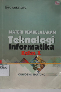 Materi PembelajaranTeknologi Informatika Kelas X