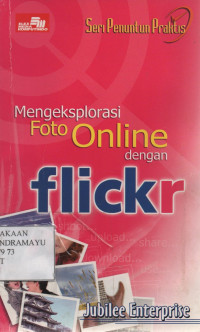 Mengeksplorasi Foto Online dengan Flickr