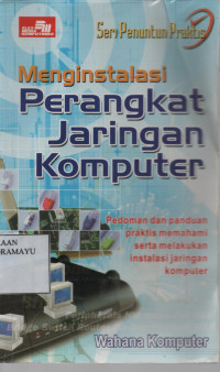 Menginstalasi Perangkat Jaringan Komputer