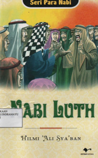 Seri Para Nabi : NABI LUTH