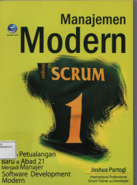 Manajemen Modern dengan Scrum : Sebuah Petualangan Baru di Abad 21 menjadi Manajer Software Development Modern