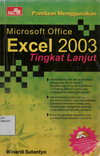 Panduan Menggunakan Microsoft Office Excel 2003 Tingkat Lanjut