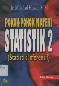 Pokok-Pokok Materi Statistik 2 ( Statistik Inferensif)