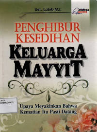 Penghibur Kesedihan Keluarga Mayyit