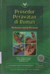 Prosedur Perawatan Di Rumah