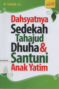 Dahsyatnya Sedekah Tahajud Dhuha & Santuni Anak Yatim